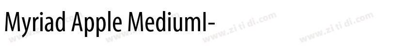 Myriad Apple MediumI字体转换 Myriad Apple MediumI字体转换
